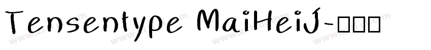 Tensentype MaiHeiJ字体转换